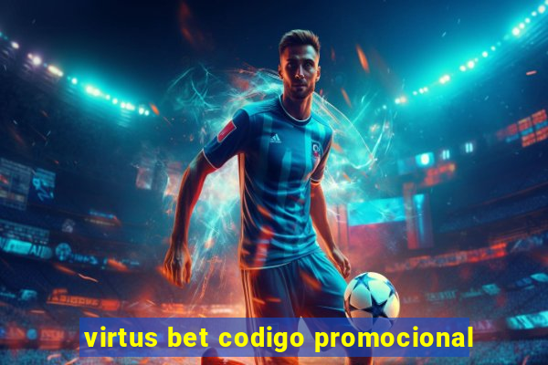 virtus bet codigo promocional